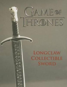 Game of Thrones: Longclaw Collectible Sword